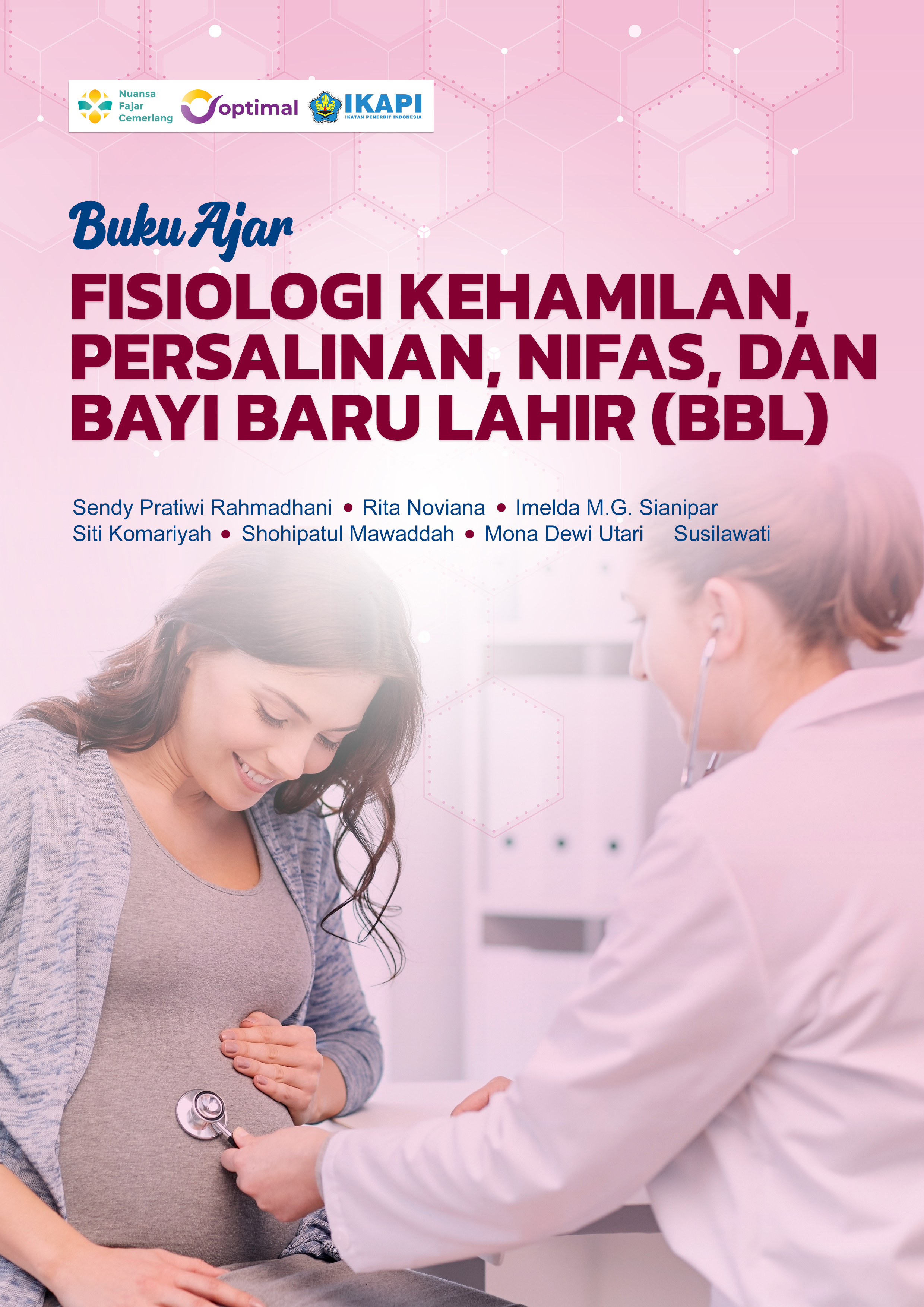 Cover Buku BUKU AJAR FISIOLOGI KEHAMILAN, PERSALINAN, NIFAS, DAN BAYI BARU LAHIR (BBL).jpg